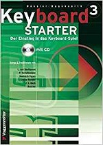 Keyboard Starter (mehrbändiger Keyboardkurs mit Audio CD), Bd.3